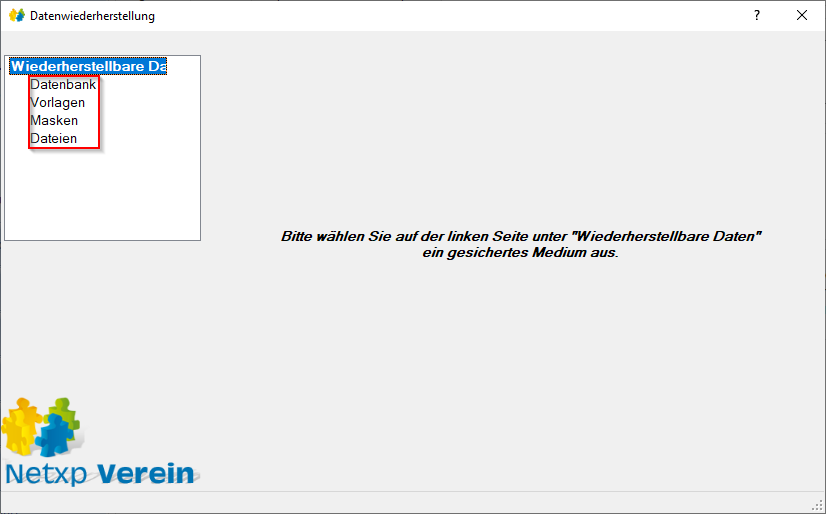 Verwaltung - Optionen / Backup Client - Sicherung wiederherstellen Auswahl Verwaltung - Optionen / Backup Client - Sicherung wiederherstellen Auswahl