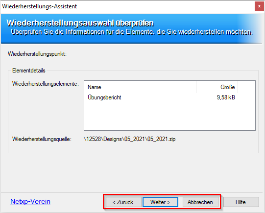 Verwaltung - Optionen / Backup Client - Sicherung wiederherstellen Maskenassistent - Auswahl prüfen Verwaltung - Optionen / Backup Client - Sicherung wiederherstellen Maskenassistent - Auswahl prüfen