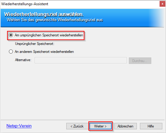 Verwaltung - Optionen / Backup Client - Sicherung wiederherstellen Maskenassistent - Ziel festlegen Verwaltung - Optionen / Backup Client - Sicherung wiederherstellen Maskenassistent - Ziel festlegen
