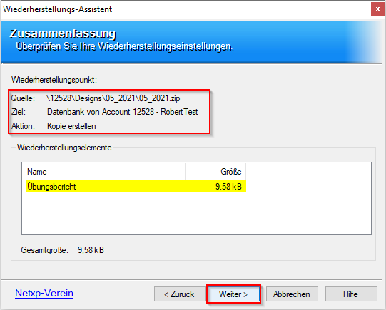 Verwaltung - Optionen / Backup Client - Sicherung wiederherstellen Maskenassistent - Zusammenfassung Verwaltung - Optionen / Backup Client - Sicherung wiederherstellen Maskenassistent - Zusammenfassung