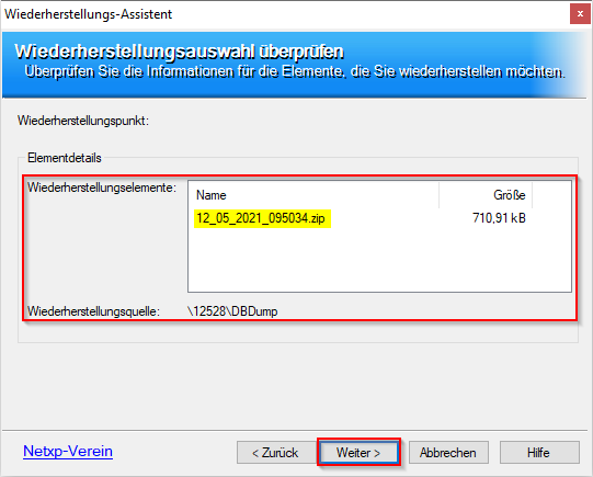 Verwaltung - Optionen / Backup Client - Sicherung wiederherstellen Datenbankassistent - Auswahl prüfen Verwaltung - Optionen / Backup Client - Sicherung wiederherstellen Datenbankassistent - Auswahl prüfen