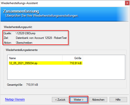 Verwaltung - Optionen / Backup Client - Sicherung wiederherstellen Datenbankassistent - Zusammenfassung Verwaltung - Optionen / Backup Client - Sicherung wiederherstellen Datenbankassistent - Zusammenfassung