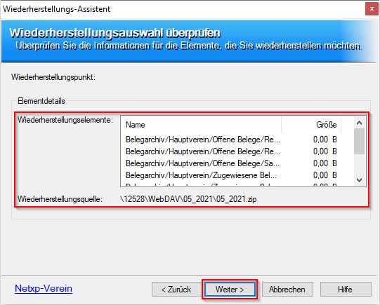 Verwaltung - Optionen / Backup Client - Sicherung wiederherstellen Dateiassistent - Auswahl prüfen Verwaltung - Optionen / Backup Client - Sicherung wiederherstellen Dateiassistent - Auswahl prüfen
