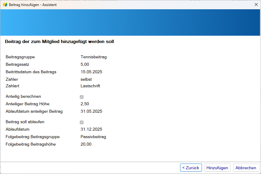 Mitgliedsdaten / Beitragsassistent/Hinzufügen - Maske Zusammenfassung Mitgliedsdaten / Beitragsassistent/Hinzufügen - Maske Zusammenfassung