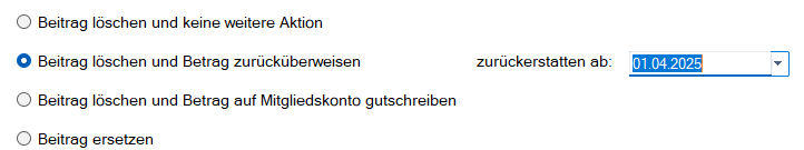 Mitgliedsdaten / Beitragsassistent / Entfernen - Zurücküberweisen Mitgliedsdaten / Beitragsassistent / Entfernen - Zurücküberweisen