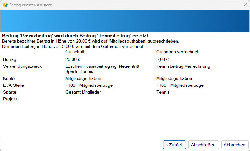Mitgliedsdaten / Beitragsassistent/Ersetzen - Löschen/Ersetzen/Gutschreiben - Zusammenfassung Mitgliedsdaten / Beitragsassistent/Ersetzen - Löschen/Ersetzen/Gutschreiben - Zusammenfassung
