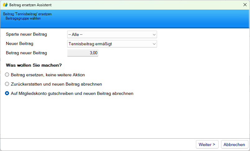 Mitgliedsdaten / Beitragsassistent/Ersetzen - Mitgliedskonto gutschreiben Mitgliedsdaten / Beitragsassistent/Ersetzen - Mitgliedskonto gutschreiben