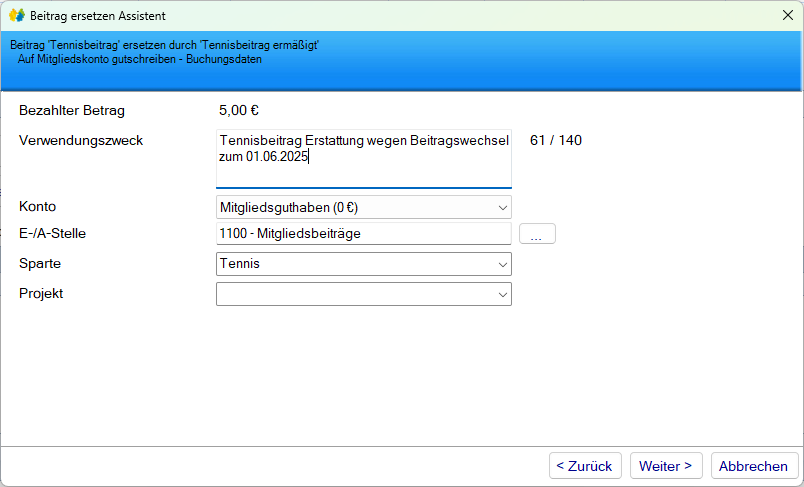 Mitgliedsdaten / Beitragsassistent/Ersetzen - Mitgliedskonto gutschreiben - Buchung Mitgliedsdaten / Beitragsassistent/Ersetzen - Mitgliedskonto gutschreiben - Buchung