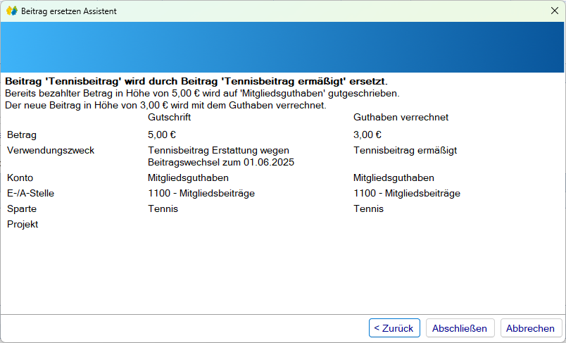 Mitgliedsdaten / Beitragsassistent/Ersetzen - Mitgliedskonto gutschreiben - Zusammenfassung Mitgliedsdaten / Beitragsassistent/Ersetzen - Mitgliedskonto gutschreiben - Zusammenfassung