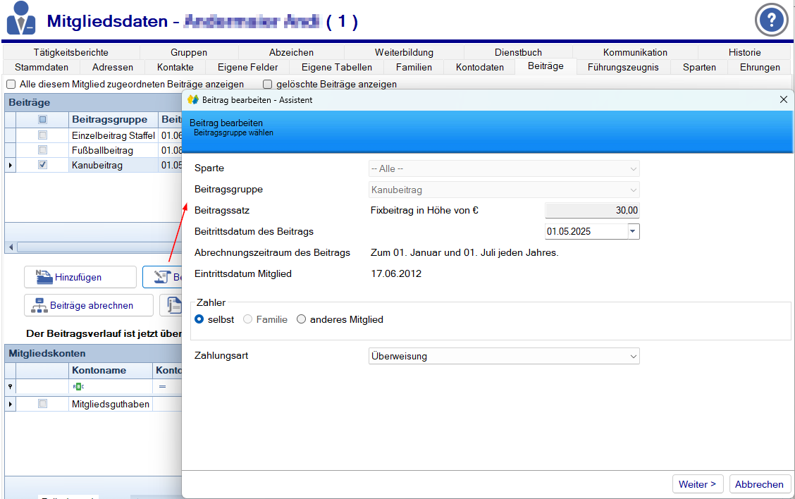 Mitgliedsdaten / Beitragsassistent / Bearbeiten Mitgliedsdaten / Beitragsassistent / Bearbeiten