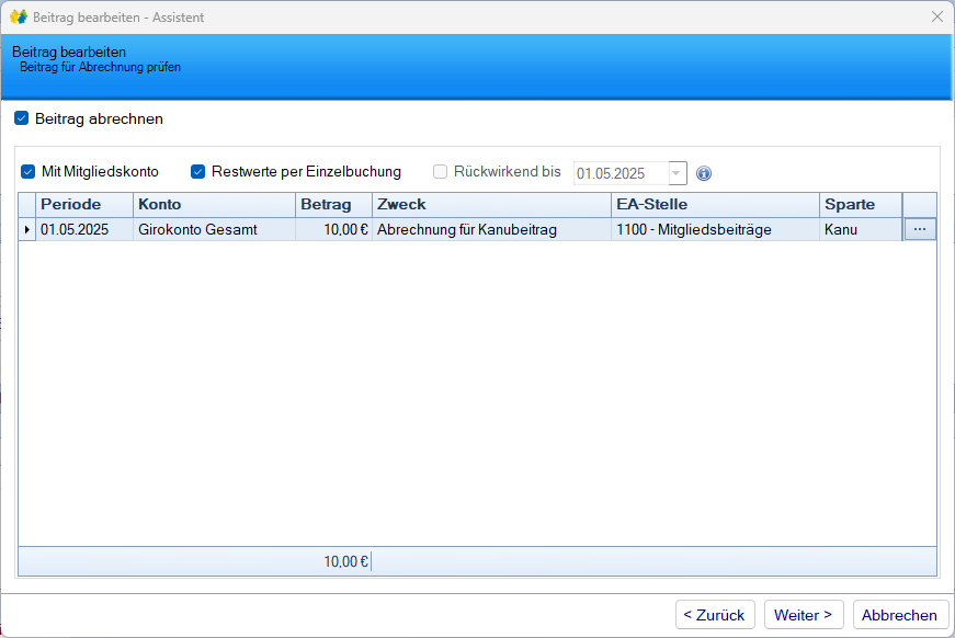 Mitgliedsdaten / Beitragsassistent / Bearbeiten - Abrechnen Mitgliedsdaten / Beitragsassistent / Bearbeiten - Abrechnen